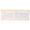 Good Witch Wood Sign