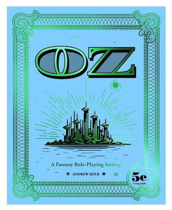 OZ: A Fantasy RPG Setting