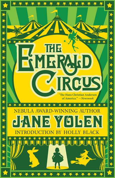 The Emerald City Circus (Jane Yolen)