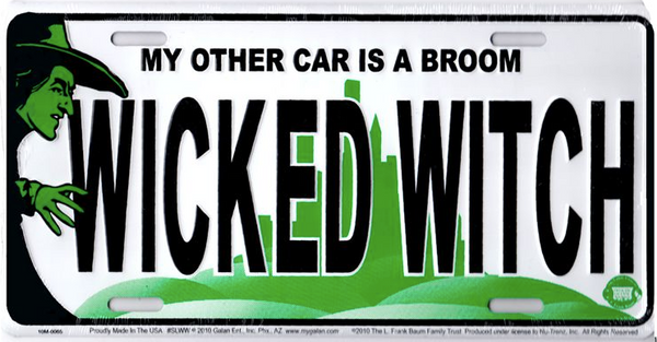 "My Other Car is a Broom" Wicked Witch License Plate